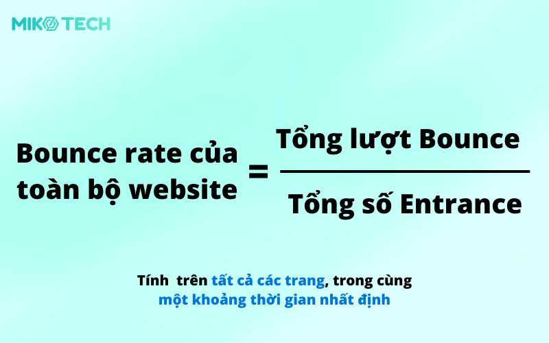 Bounce Rate Là Gì? 11 Cách Tối Ưu Tỷ Lệ Thoát Trang Hiệu Quả 4 Cách tính chỉ số Bounce rate của cả website
