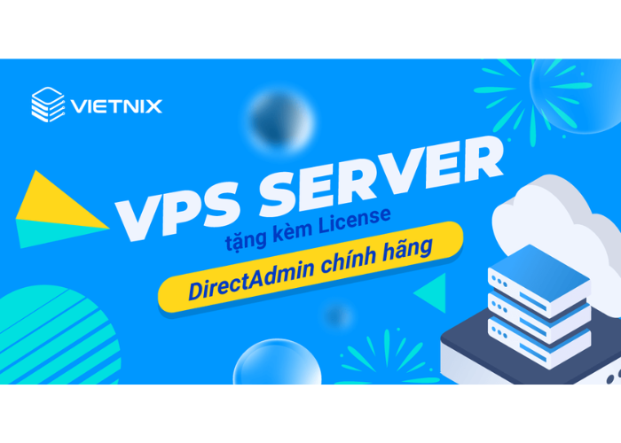 10 nhà cung cấp VPS giá rẻ, chất lượng nhất hiện nay không thể bỏ lỡ 7 Nhà cung cấp VPS tại Vietnix