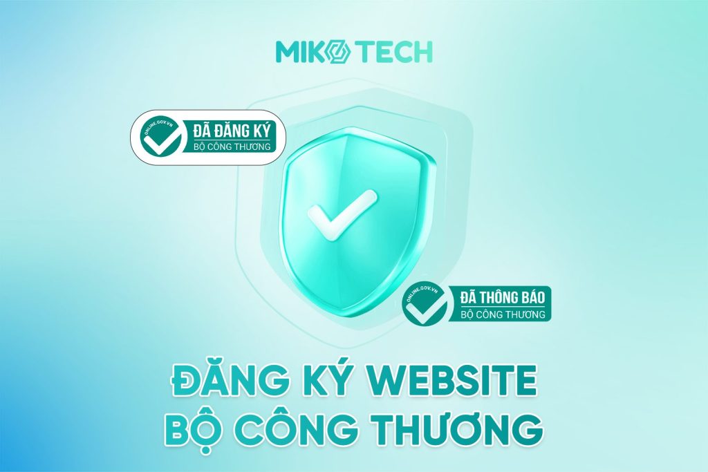 Quy trình Đăng ký website với Bộ Công Thương chi tiết Mới Nhất 1 Thông báo và Đăng ký website với Bộ Công Thương