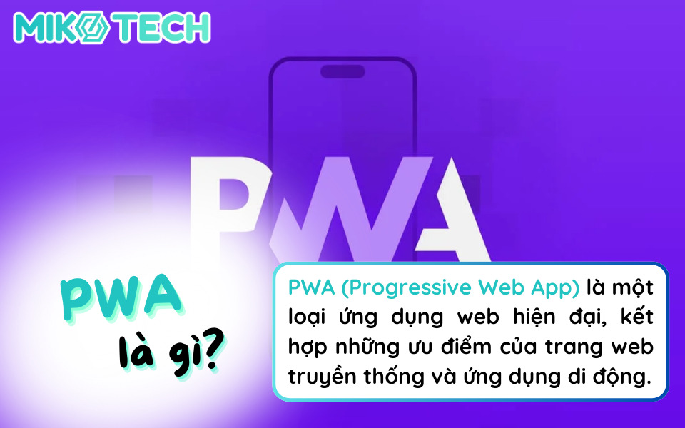 PWA Là Gì? Tìm Hiểu Chi Tiết Từ A-Z Về Progressive Web App 1 pwa là gì