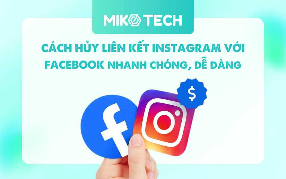 Cách Hủy Liên Kết Instagram Với Facebook Nhanh Chóng