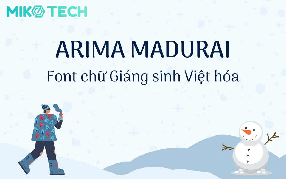 15+ Font Chữ Giáng Sinh Việt Hóa Đẹp, Ấn Tượng Cho Mùa Lễ 2 font giáng sinh việt hóa