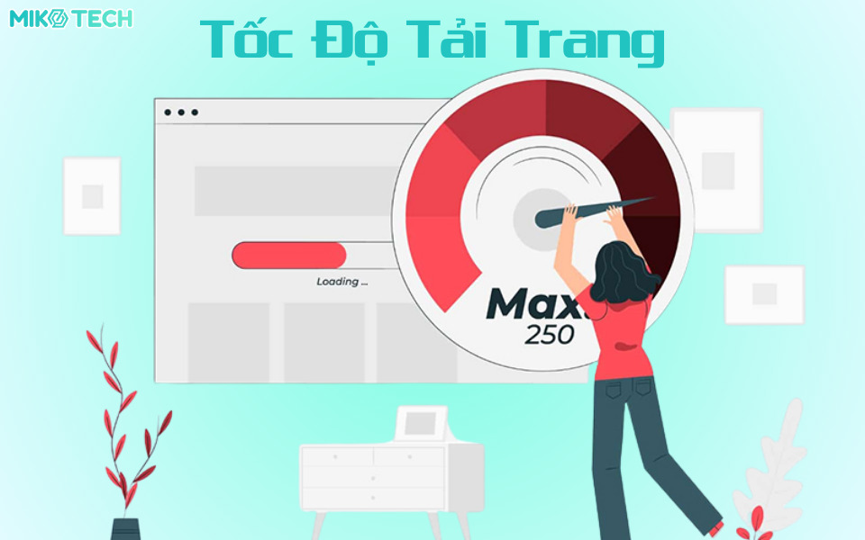 Thiết Kế Website Giá Rẻ, Chuyên Nghiệp Và Chuẩn SEO 6 tốc độ tải trang nhanh